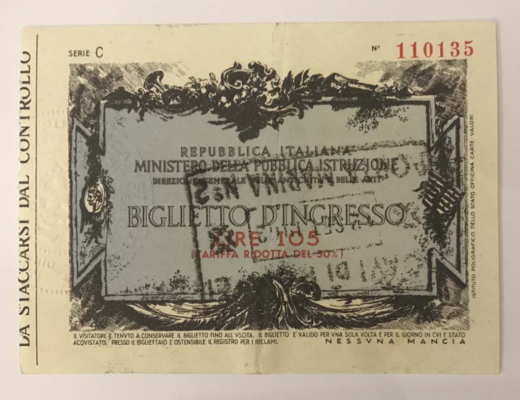 T.17. Pompeii Entrance ticket, “series C”, dated 12th September 1962. Entry fee was 105 Lire.
Photo courtesy of Rick Bauer.