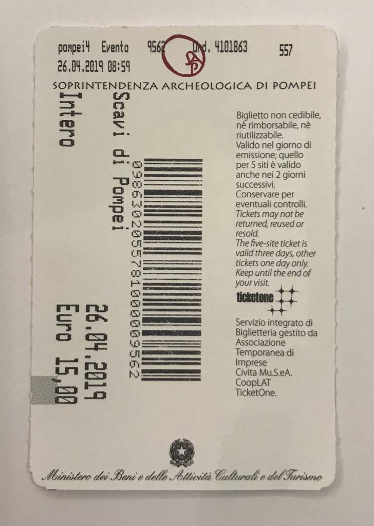 T.22. Pompeii Entrance ticket dated April 2019. Entry fee was 15 Euro.
Photo courtesy of Rick Bauer.
