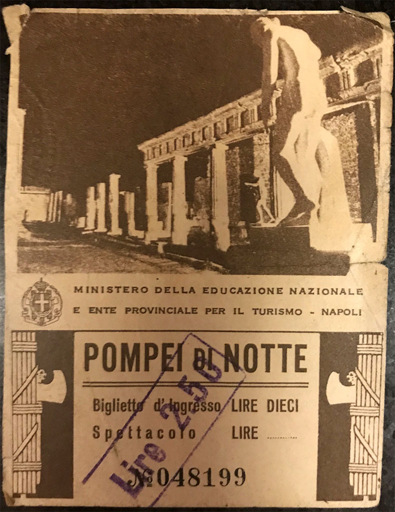 T.14B. Pompeii di Notte ticket 048199 dated 1944. Entry fee was 2.50 Lire, overriding the 10 Lire printed on the ticket.
Photo courtesy of Rick Bauer.