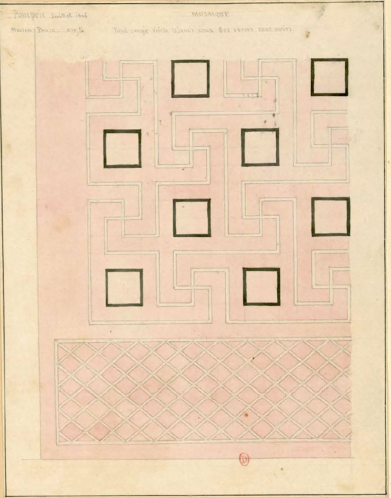 VI.6.1 Pompeii. July 1826. Room 4, mosaic floor, sketch by P.A. Poirot.
Described as “Red background, and white, those of the edges are black.
See Poirot, P. A., 1826. Carnets de dessins de Pierre-Achille Poirot. Tome 2 : Pompeia, pl. 17.
See Book on INHA Document placé sous « Licence Ouverte / Open Licence » Etalab
