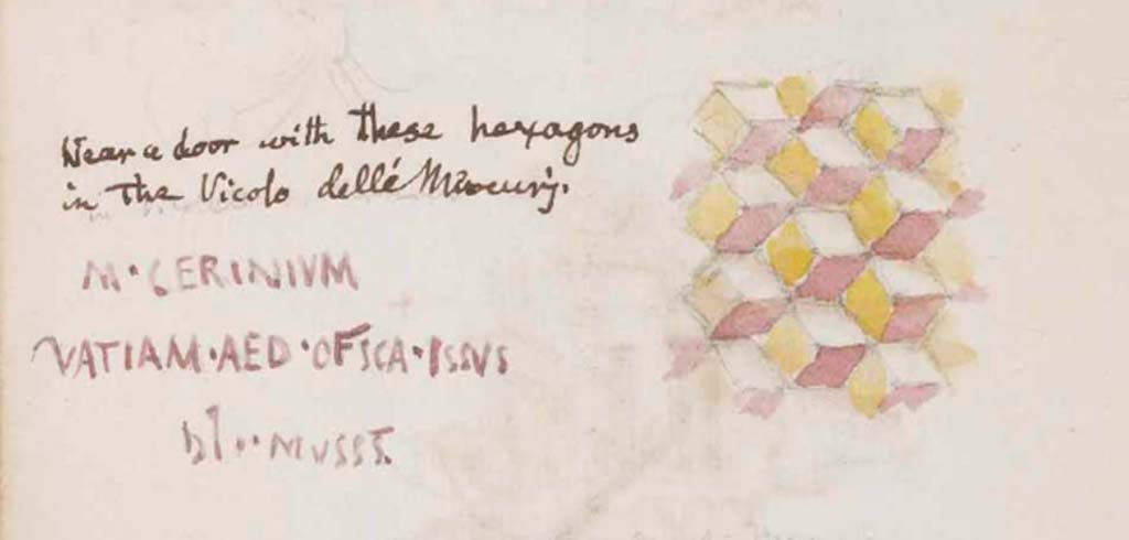 VI.7.6 Pompeii. c.1830. Drawing by Gell showing inscription and hexagons from Vicolo di Mercurio.
See Gell, W. Sketchbook of Pompeii, c.1830.
See book from Van Der Poel Campanian Collection on Getty website http://hdl.handle.net/10020/2002m16b425