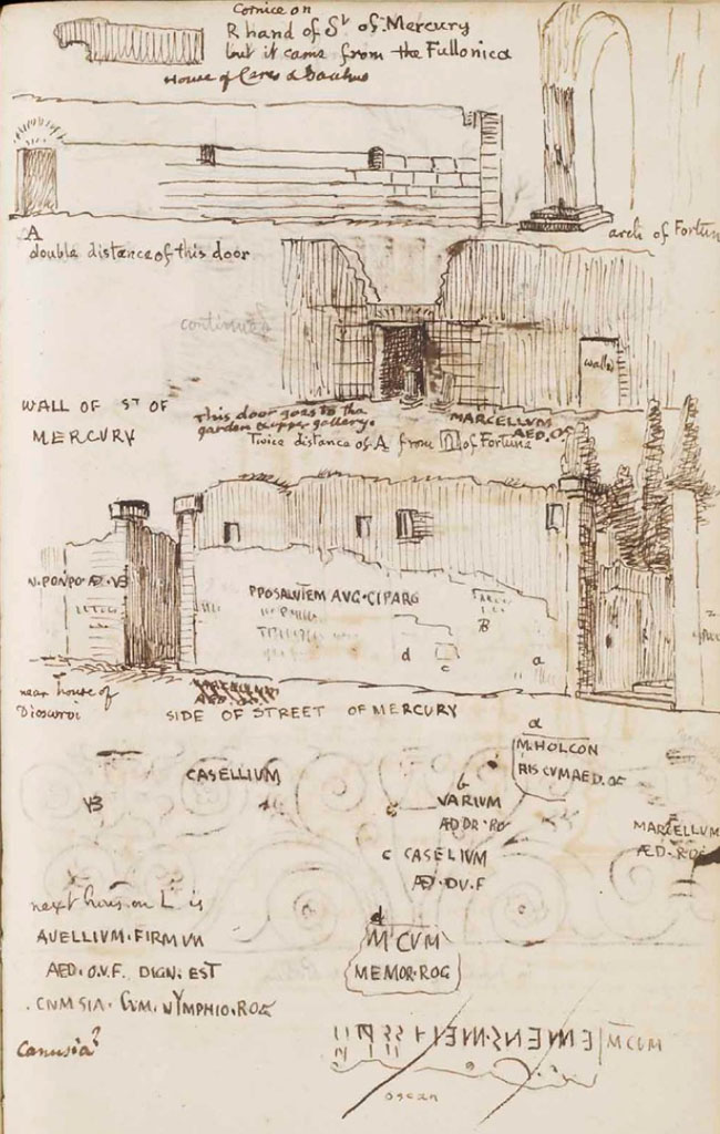 VI.10.8 Pompeii. c.1830. Page from William Gell’s Sketchbook showing street and house fronts and inscriptions.
The middle drawing shows the doorway at VI.10.8.
The top drawing shows from the Arch to the doorway at VI.10.9.
The wall in the lower drawing shows VI.10.6 and VI.10.7.
See Gell, W. Sketchbook of Pompeii, c.1830.
See book from Van Der Poel Campanian Collection on Getty website http://hdl.handle.net/10020/2002m16b425