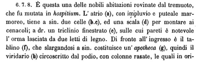 VII.11.6 Pompeii. Description of rooms.
See Fiorelli, G. Gli scavi di Pompei dal 1861 al 1872. (p.24)