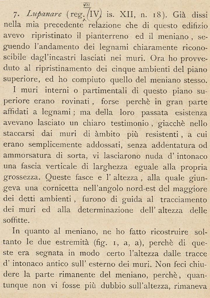 VII.12.18/20 Pompeii. c.1908-1909. Description by Sogliano.
See Sogliano, A., 1909. Dei lavori eseguiti in Pompei dal i Luglio 1908 a tutto Giugno 1909, p. 14.
