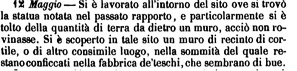 HGW04d Pompeii. 1770 description of the finding of the tomb.
There are skulls fixed in the top of the wall, which seem to be of an ox.
See Fiorelli G., 1860. Pompeianarum antiquitatum historia, Vol. 1: 1748 - 1818, Naples, 239, 12 May 1770.