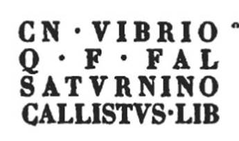 From PAH I, addendum, p.133 – 
Relazione delle antichità, che si vanno ritrovando nella masseria del sig. D. Giovanni Milano parsonaro, che si era principiata al di 14 Febbraro 1771. 
N.98. A di 12 gennaio 1775. Si e trovata in una tavola di marmo larga pal. 2 on. 4 ½ per pal. 1 on. 11 la seguente iscrizione:

Report of the antiquities, which are being found in the farm of Sig. D. Giovanni Milano parsonaro, which had begun on 14 February 1771. 
N.98. On 12 January 1775 was found a wide marble tablet, pal. 2 on. 4-1/2 by pal. 1 on. 11, with the following inscription:
According to Epigraphik-Datenbank Clauss/Slaby (See www.manfredclauss.de) this reads

Cn(aeo) Vibrio
Q(uinti) f(ilio) Fal(erna)
Saturnino
Callistus lib(ertus)      [CIL X 1033]

From PAH I addendum, p.160 - 
14 Gennaio 1775 – Altro sepolcro di Cn. Vibrio Saturnino; no. 98 pianta di La Vega.
28 Gennaio 1775 – Il medesimo contiene un triclinio.

January 14, 1775 – Another tomb of Cn. Vibrio Saturnino; №. 98 on plan of La Vega.
January 28, 1775 - The same contains a triclinium.

See Fiorelli G., 1860. Pompeianarum antiquitatum historia, Vol. 1: 1748 - 1818, Naples, addendum p. 133 and p. 160.
