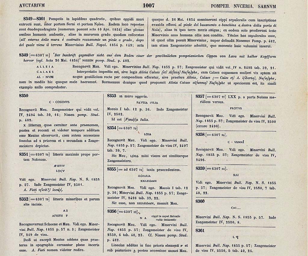 Tombs PSPN Pompeii. The tomb inscriptions as recorded in CIL X 8349 to 8361.
See Corpus Inscriptionum Latinarum Vol. X, p. 1007.1871. Berlin: Reimer.